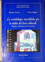 Le metodologie scientifiche per lo studio dei beni culturali