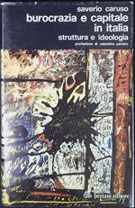 Burocrazia e capitale in Italia : struttura e ideologia
