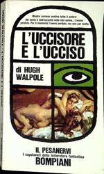 L' uccisore e l'ucciso