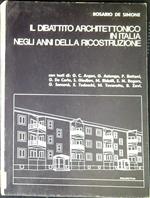 Il dibattito architettonico in Italia negli anni della ricostruzione