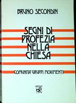 Segni di profezia nella Chiesa : comunità, gruppi, movimenti