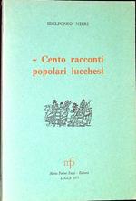 Cento racconti popolari lucchesi