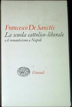 La scuola cattolico-liberale e il Romanticismo a Napoli