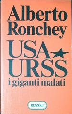 USA-URSS : I giganti malati