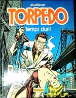 Torpedo: Tempi duri!