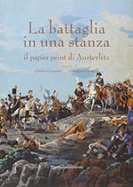 La battaglia in una stanza. Il papier peint di Austeritz