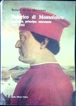 Federico di Montefeltro : capitano, principe, mecenate (1422/1482)