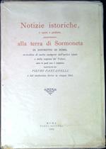 Notizie istoriche e sacre e profane appartenenti alla terra di Sormoneta in distretto di Roma. Due volumi