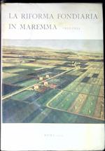 La riforma fondiaria in Maremma 1951-1954