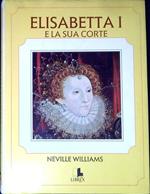 Elisabetta I e la sua corte