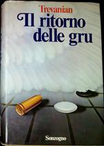 il ritorno delle gru