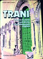 Trani : pagine di storia, ricordi di vita e altre divagazioni pugliesi