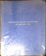 The Evelyn Sharp collection of modern art