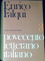 Novecento letterario italiano vol.3: Narratori e prosatori da D'Annunzio a C. E. Gadda