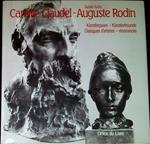 Camille Claudel-Auguste Rodin : KÃ¼nstlerpaare-KÃ¼nstlerfreunde Dialogues d'artistes-rÃ©sonances