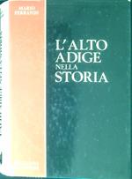 L' Alto Adige nella storia