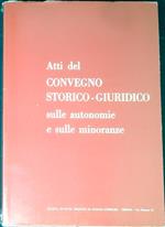 Convegno storico-giuridico sulle autonomie e sulle minoranze : Trento, 27-28 ottobre 1978 : atti
