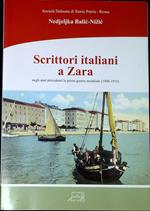 Scrittori italiani a Zara negli anni precedenti la prima guerra mondiale (1900-1915)