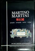 Martino Martini : geografo, cartografo, storico, teologo : atti del Convegno internazionale