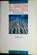 Il disegno della città : pianificazione e misura dell'insediamento umano