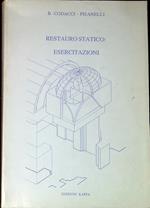 Restauro statico : esercitazioni