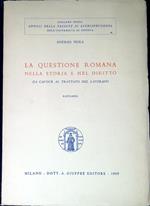 La questione romana nella storia e nel diritto : da Cavour al Trattato del Laterano