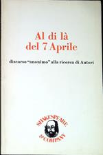 Al di là del 7 aprile : discorso anonimo alla ricerca di autori