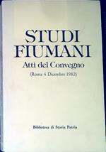 Studi fiumani : atti del Convegno : Roma, 4 dicembre 1982