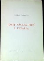 Josef VÃ¡clav FriÄ e l'Italia