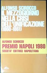 Il Mezzogiorno nella crisi dell'unificazione (1860-61)