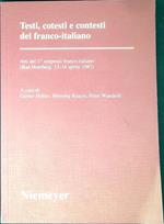 Testi, Cotesti E Contesti Del Franco-italiano: Atti Del 1 Simposio Franco-italiano