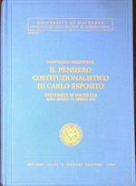 Il pensiero costituzionalistico di Carlo Esposito : Convegno nazionale