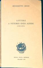 Lettere a Vittorio Enzo Alfieri : 1925-1952
