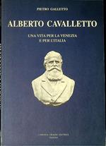 Alberto Cavalletto : una vita per la Venezia e per l'Italia : 1813-1897