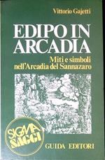 Edipo in Arcadia : miti e simboli nell'Arcadia del Sannazaro