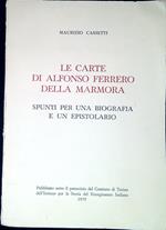 Le carte di Alfonso Ferrero della Marmora : spunti per una biografia e un epistolario