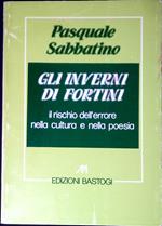 Gli Inverni di Fortini : il rischio dell'errore nella cultura e nella poesia