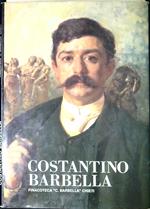 Costantino Barbella : 1852-1925