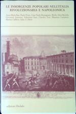 Le insorgenze popolari nell'Italia rivoluzionaria e napoleonica