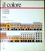 Il colore : il metodo, le tecniche, i materiali