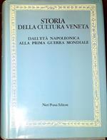 Storia della cultura veneta vol.6: Dall'età napoleonica alla prima guerra mondiale
