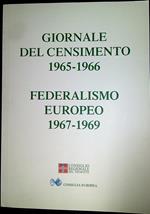 Giornale del censimento 1965-1966 Federalismo europeo 1967-1969