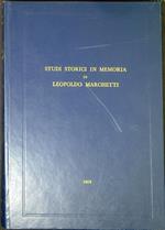 Studi storici in memoria di Leopoldo Marchetti