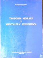 Teologia morale e mentalità scientifica