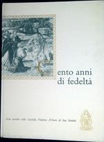 Cento anni di fedeltà : note storiche sulla Guardia Palatina d'onore di sua santità