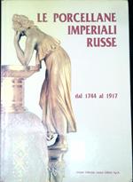 Le porcellane imperiali russe dal 1744 al 1917