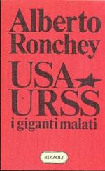 Usa-Urss I Giganti Malati