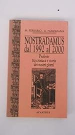 Nostradamus dal 1992 al 2000