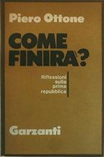 Come finirà?