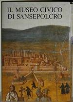 Il museo civico di Sansepolcro Cassa di risparmio di Firenze